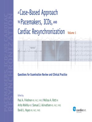 cover image of A Case-Based Approach to Pacemakers, ICDs, and Cardiac Resynchronization